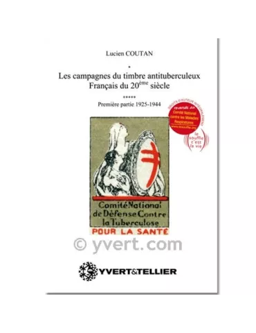 LES CAMPAGNES DU TIMBRE ANTITUBERCULEUX FRANÇAIS (1925-1944)