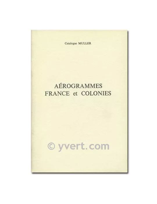 AEROGRAMMES FRANCE ET COLONIES - MULLER