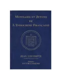 MONNAIES ET JETONS DE L´INDOCHINE FRANCAISE (2014)