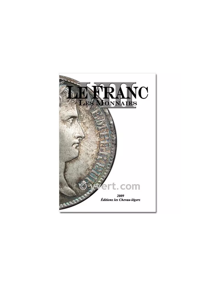 LE FRANC VIII : LES MONNAIES FRANCAISES**