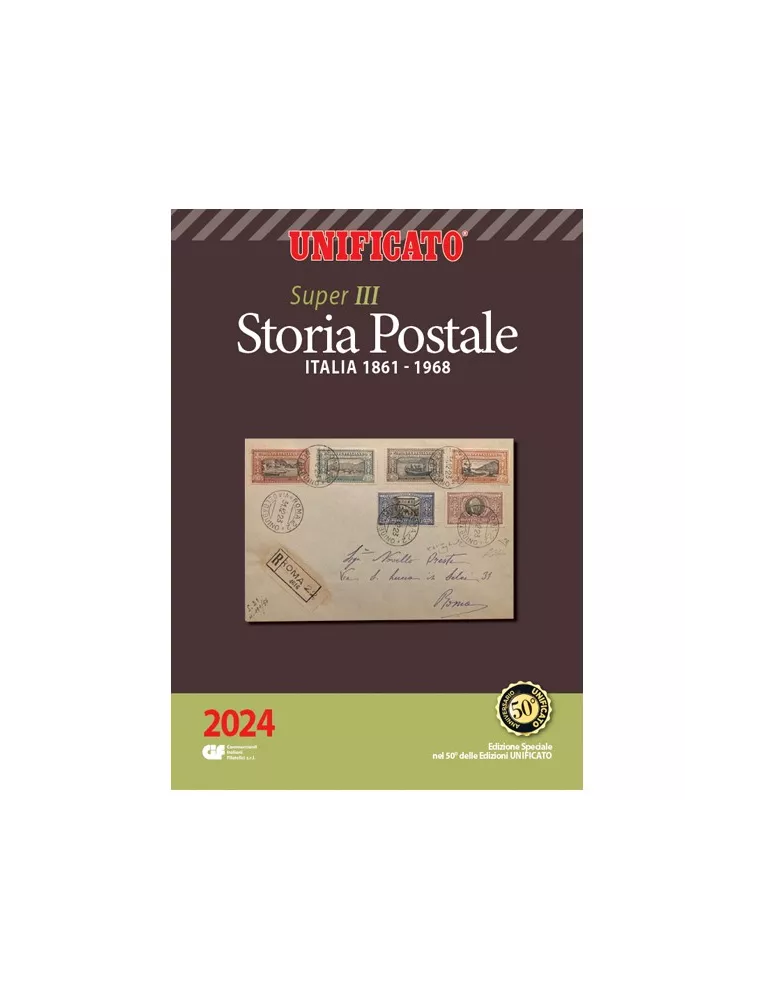 SUPER 2024-III : Storia Postale Italia 1861-1968 UNIFICATO
