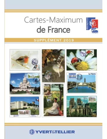 CATALOGUE DES CARTES MAXIMUM DE FRANCE (SUPPLEMENT 2019)