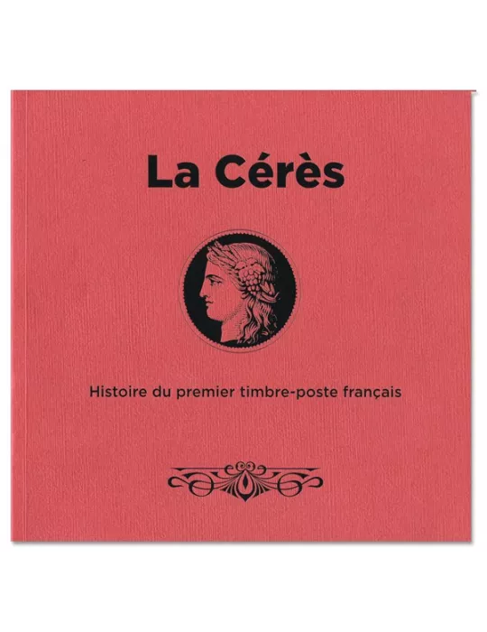 Livre La Cérès - Histoire du premier timbre-poste français