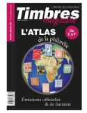 ATLAS DE LA PHILATELIE DE A à B (TIMBRES MAGAZINE HORS SERIE N°8)