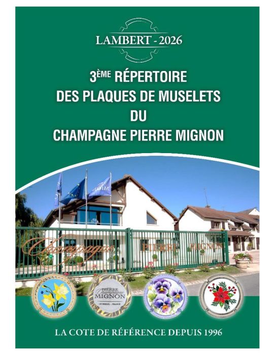 3eme REPERTOIRE DES PLAQUES DE MUSELETS DU CHAMPAGNE PIERRE MIGNON (Éd..2026)