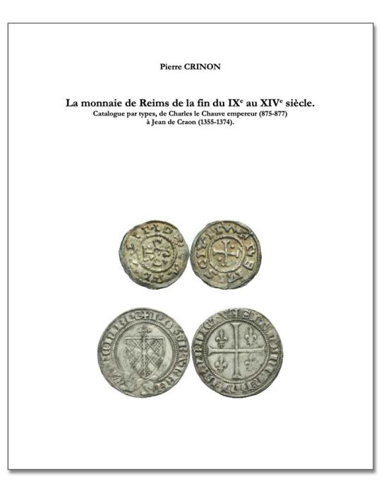 La monnaie de Reims de la fin du IXe au XIVe siècle