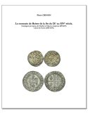 La monnaie de Reims de la fin du IXe au XIVe siècle
