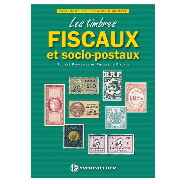 TIMBRES FISCAUX ET SOCIO-POSTAUX 2016 TIMBRES FISCAUX ET SOCIO-POSTAUX 2016