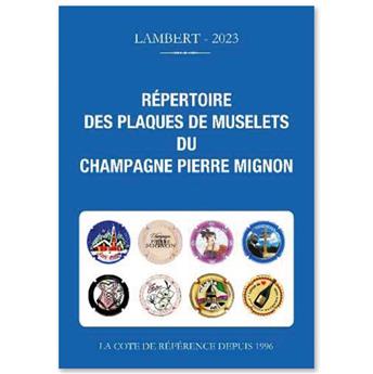 Répertoire des plaques de muselets du champagne Pierre Mignon (LAMBERT édition 2023)