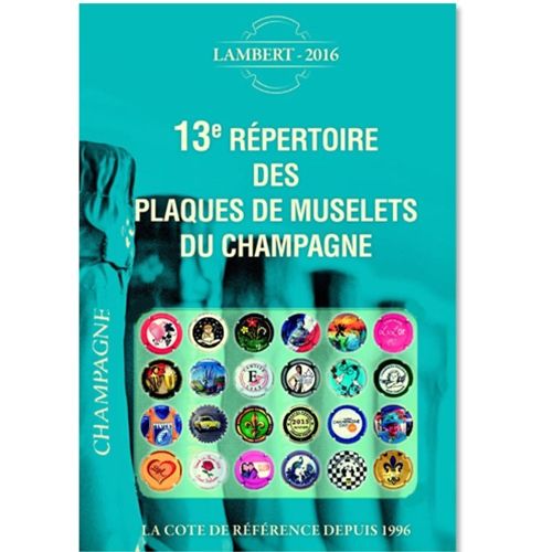 13e répertoire des plaques de muselets du champagne (LAMBERT) 13e répertoire des plaques de muselets du champagne (LAMBERT)